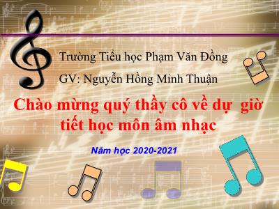 Bài giảng Âm nhạc Lớp 2 - Bài 5: Học bài hát Cộc cách tùng cheng - Năm học 2019-2020 - Nguyễn Hồng Minh Thuận