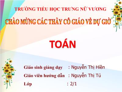 Bài giảng Toán Khối 2 - Tiết 58: 33-5 - Nguyễn Thị Hiền