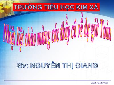 Bài giảng Toán Lớp 2 - Bài 14: 9 cộng với một số, 9+5 - Năm học 2020-2021 - Nguyễn Thị Giang