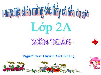 Bài giảng Toán Lớp 2 - Bài 33: 6 cộng với một số 6 + 5 - Năm học 2020-2021 - Huỳnh Việt Khang