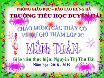 Bài giảng Toán Lớp 2 - Tiết 35: 26+5 - Năm học 2018-2019 - Nguyễn Thị Thu Hải