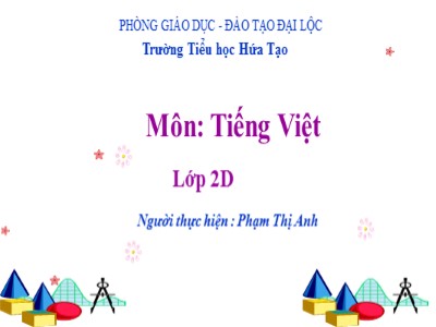 Bài giảng Tập đọc 2 - Bé thật chăm ngoan (Tiết 1)