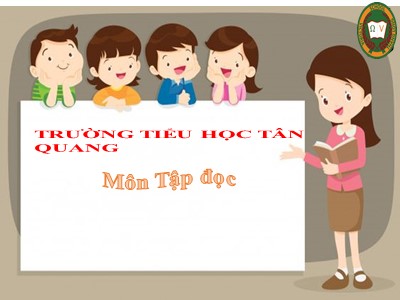 Bài giảng Tập đọc 2 - Sơn Tinh, Thủy Tinh - Trường tiểu học Tân Quang