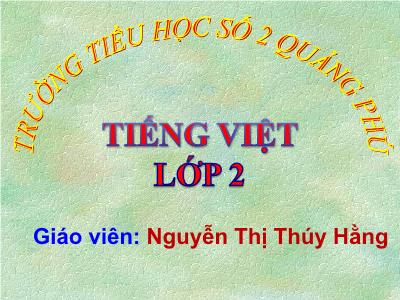 Bài giảng Tập đọc 2 - Thư Trung thu - Nguyễn Thị Thúy Hằng