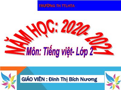 Bài giảng Tiếng Việt 2 - Ôn tập cuối học kì I (Tiết 6)