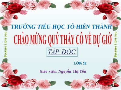 Bài giảng Tập đọc 2 - Bàn tay dịu dàng - Nguyễn Thị Yến