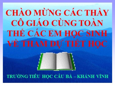 Bài giảng Tập đọc 2 - Bàn tay dịu dàng - Trường tiểu học Cầu Bà