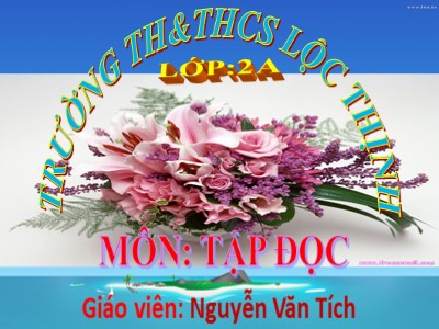 Bài giảng Tập đọc 2 - Bưu thiếp - Nguyễn Văn Tích