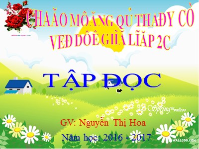 Bài giảng Tập đọc 2 - Cây xoài của ông em - Nguyễn Thị Hoa