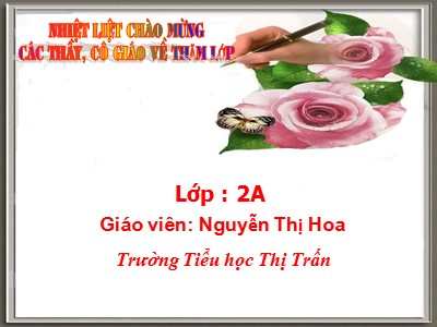 Bài giảng Tập đọc 2 - Cây xoài của ông em - Trường Tiểu học Thị Trấn