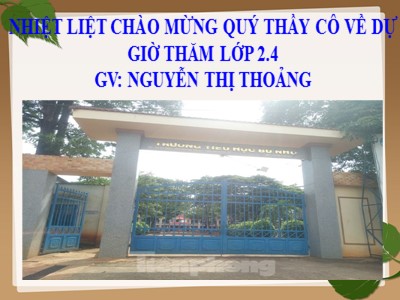 Bài giảng Tập đọc 2 - Cô giáo lớp em - Nguyễn Thị Thoảng