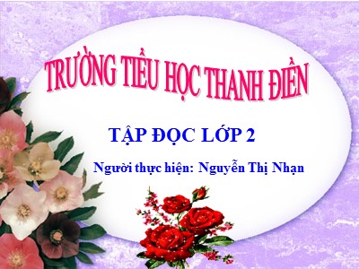 Bài giảng Tập đọc 2 - Mẩu giấy vụn - Trường tiểu học Thanh Điền