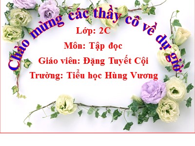 Bài giảng Tập đọc 2 - Ngôi trường mới - Trường Tiểu học Hùng Vương