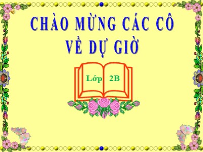 Bài giảng Tập đọc 2 - Tiết 12: Sự tích cây vú sữa