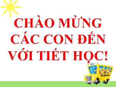 Bài giảng môn Toán Lớp 2 - Bài: Phép chia - Năm học 2020-2021 (Bản đẹp)