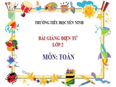 Bài giảng môn Toán Lớp 2 - Luyện tập chung (Trang 105)