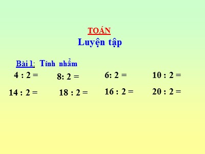 Bài giảng môn Toán Lớp 2 - Luyện tập (Trang 111)