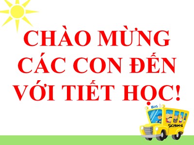 Bài giảng môn Toán Lớp 2 - Phép chia - Năm học 2020-2021 (Bản đẹp)