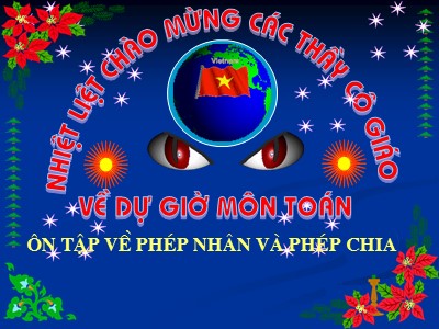 Bài giảng Toán Khối 2 - Ôn tập về phép nhân và phép chia