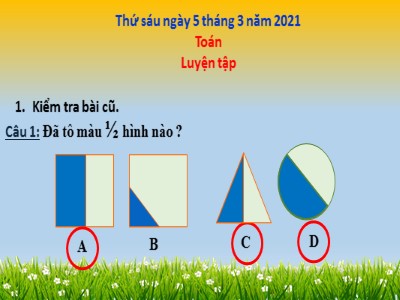 Bài giảng Toán Lớp 2 - Bài học: Một phần hai - Năm học 2020-2021 (Bản mới)