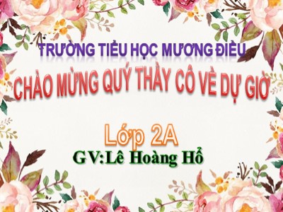 Bài giảng Toán Lớp 2 - Đường thẳng - Lê Hoàng Hổ