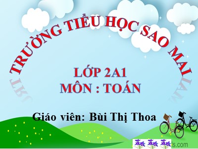 Bài giảng Toán Lớp 2 - Luyện tập (Trang 123) - Năm học 2020-2021 - Bùi Thị Thoa