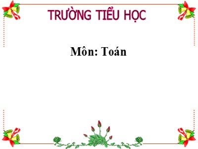 Bài giảng Toán Lớp 2 - Luyện tập (Trang 43) - Năm học 2020-2021