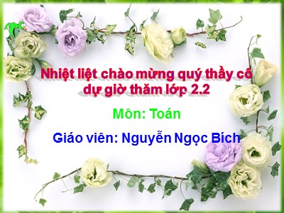 Bài giảng Toán Lớp 2 - Luyện tập (Trang 43) - Nguyễn Ngọc Bích