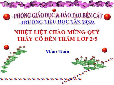 Bài giảng Toán Lớp 2 - Luyện tập (Trang 43) - Trường Tiểu học Tân Định