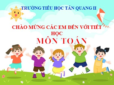 Bài giảng Toán Lớp 2 - Một phần tư - Trường Tiểu học Tân Quang II