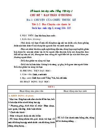 Giáo án Tiếng Việt Lớp 2 (Sách Chân trời sáng tạo) - Tuần 14, Bài 1: Chuyện của chiếc thước kẻ (Tiết 1 đến 4)