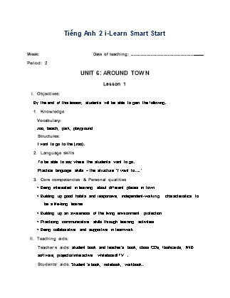Giáo án Tiếng Anh Lớp 2 i-Learn Smart Start - Period 2, Unit 6: Around Town - Lesson 1