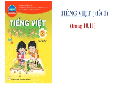 Bài giảng Tiếng Việt 2 (Chân trời sáng tạo) - Chủ đề: Em đã lớn hơn - Bài 1: Bé Mai đã lớn