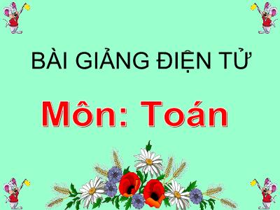 Bài giảng môn Toán Lớp 2 - Bài: Đề-xi-mét