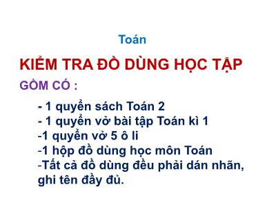 Bài giảng môn Toán Lớp 2 - Bài: Ôn tập các số đến 100