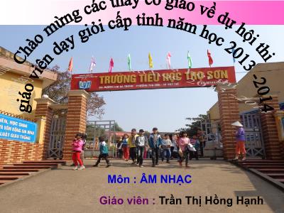 Bài giảng Âm nhạc Lớp 2 - Tiết 17: Tập biểu diễn một vài bài đã học - Trần Thị Hồng Hạnh