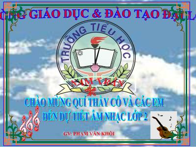 Bài giảng Âm nhạc Lớp 2 - Tiết 28: Học hát bài Chú ếch con (lời 1) - Phạm Văn Khôi