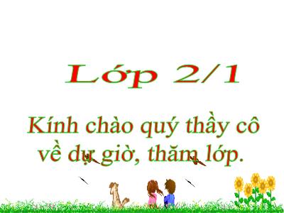 Bài giảng Chính tả Lớp 2 (Nghe-viết) - Tiết 39: Gió