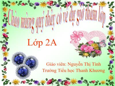 Bài giảng Chính tả Lớp 2 (Nghe-viết) - Tiết 50: Bé nhìn biển - Nguyễn Thị Tình