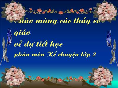 Bài giảng Kể chuyện Lớp 2 - Tiết 11: Bà cháu