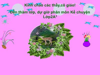 Bài giảng Kể chuyện Lớp 2 - Tiết 25: Sơn Tinh, Thủy Tinh - Lê Thị Ánh Tuyết