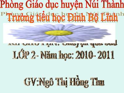 Bài giảng Kể chuyện Lớp 2 - Tiết 32: Chuyện quả bầu - Ngô Thị Hồng Thu