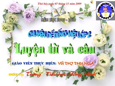 Bài giảng Luyện từ và câu Lớp 2 - Tiết 12: Mở rộng vốn từ Từ ngữ về tình cảm. Dấu phẩy - Vũ Thị Thu Nga