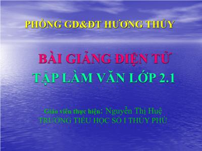 Bài giảng Tập làm văn Lớp 2 - Tiết 23: Đáp lời khẳng định. Viết nội quy - Nguyễn Thị Huệ