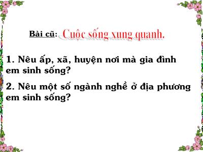 Bài giảng Tự nhiên và xã hội Lớp 2 - Tiết 23: Ôn tập Xã hội