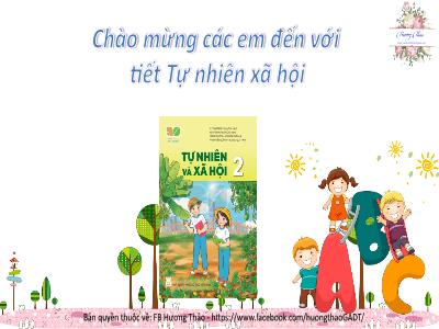 Bài giảng Tự nhiên và Xã hội Lớp 2 (Kết nối tri thức với cuộc sống) - Chủ đề 1: Gia đình - Bài 5: Ôn tập chủ đề về gia đình