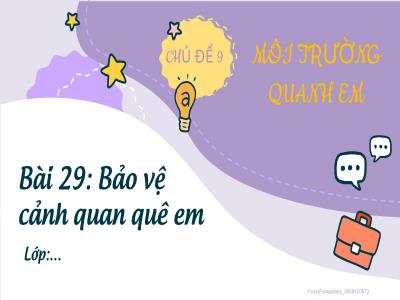 Bài giảng Hoạt động trải nghiệm Lớp 2 (Kết nối tri thức) - Chủ đề: Môi trường quanh em - Bài 29: Bảo vệ cảnh quan quê em - Năm học 2022-2023 - Lê Thị Minh Hưng