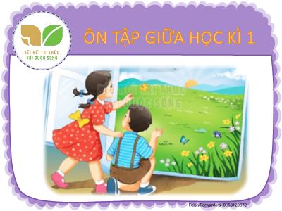 Bài giảng Tiếng Việt Lớp 2 (Kết nối tri thức) - Bài: Ôn tập giữa học kì I (Tiết 5+6) - Năm học 2022-2023 - Đinh Thị Mai