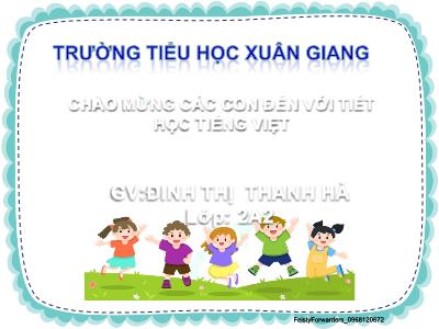 Bài giảng Tiếng Việt Lớp 2 (Kết nối tri thức) - Chủ đề: Hành tinh xanh của em - Bài 12: Bờ tre đón khách (Tiết 3) - Năm học 2022-2023 - Đinh Thị Thanh Hà