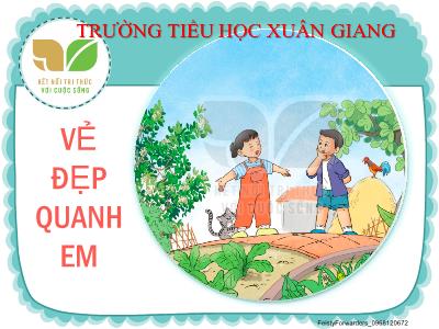 Bài giảng Tiếng Việt Lớp 2 (Kết nối tri thức) - Chủ đề: Vẻ đẹp quanh em - Bài 7: Hạt thóc - Năm học 2022-2023 - Đinh Thị Mai